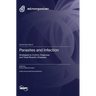 Parasites and Infection: Strategies to Control, Diagnose, and Treat Parasitic Diseases