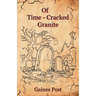 Of Time-Cracked Granite