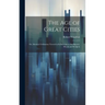 The age of Great Cities; or, Modern Civilization Viewed in its Relation to Intelligence, Morals and Religion