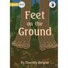 Feet on the Ground - Our Yarning