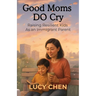 Good Moms DO Cry