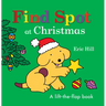 Find Spot at Christmas: A Lift-The-Flap Book