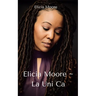 Elicia Moore La Uni Ca