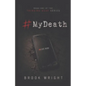 #MyDeath