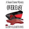 Over Easy: A Susan Cramer Mystery