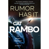 Rumor Has It
