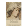 The Poetry Of Charlotte Smith: "If conquest does not bind posterity, so neither can compact bind it."