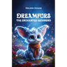 Dreamfurs: The Enchanted Beginning