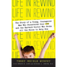 Life in Rewind: The Story of a Young Courageous Man Who Persevered Over OCD and the Harvard Doctor Who Broke All the Rules to Help Him
