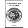 Buffalo Nickel Christmas