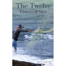 The Twelve Fishers of Men