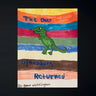 The Day the Dinosaurs Returned