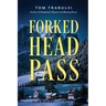 Forked Head Pass