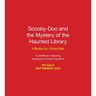 Scooby-Doo and the Mystery of the Haunted Library: A Mystery Inc. Picture Book