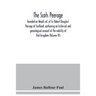 The Scots peerage: founded on Wood's ed. of Sir Robert Douglas's Peerage of Scotland; containing an historical and genealogical account o