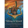 Talking to Myself: Poems from a Transgender Woman During Transition