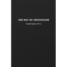 The Way of Initiation: How to Attain Knowledge of the Higher Worlds