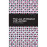 The Love of Clitophon and Leucippe