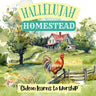 Hallelujah HOMESTEAD - "Gideon Learns To Worship"
