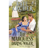 The Marquess' Daring Wager