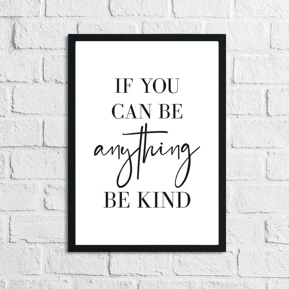 If You Can Be Anything Be Kind Inspirational Wall Decor Home Quote Print by WinsterCreations™ Official Store