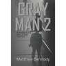 Gray Man 2: Intermediate Skills and Tactics