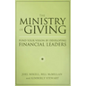The Ministry of Giving: Fund Your Vision by Developing Financial Leaders