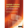 Lambda-Calculus and Combinators: An Introduction