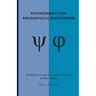 Psychotherapy for Philosophical Practitioners