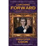 Lurching Forward - Ted Cassidy's Early Life from Cradle to Creature (hardback)