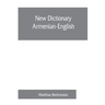 New dictionary Armenian-English