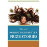 The 2007 Robert Olen Butler Prize Stories