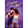 Dance with Me