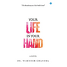Your Life in Your Hand