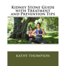 Kidney Stone Guide with Treatment and Prevention Tips