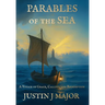 Parables of the Sea: A Voyage of Grace, Calling, and Redemption