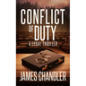 Conflict of Duty: A Legal Thriller