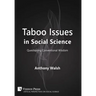 Taboo Issues in Social Science: Questioning Conventional Wisdom
