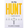 On The Hunt: A Talent Acquisition Pro's Life