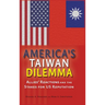 America's Taiwan Dilemma: Allies' Reactions and the Stakes for US Reputation