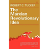 The Marxian Revolutionary Idea