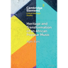 Heritage and Transformation of an African Popular Music