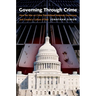 Governing Through Crime: How the War on Crime Transformed American Democracy and Created a Culture of Fear