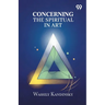 Concerning The Spiritual In Art