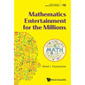 Mathematics Entertainment for the Millions