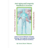 Anti-Aging and Longevity Handbook & Formulas