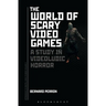 The World of Scary Video Games: A Study in Videoludic Horror