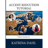 Accent Reduction Tutorial
