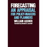 Forecasting: An Appraisal for Policy-Makers and Planners