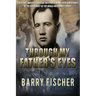 Through My Father's Eye